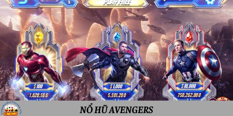 Nổ Hũ Avengers - Trải Nghiệm Slot Game Siêu Anh Hùng