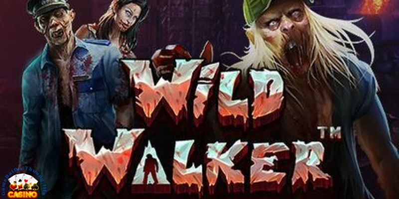 Nổ Hũ Wild Walker - Trúng Jackpot Chưa Bao Giờ Đơn Giản Đến Thế